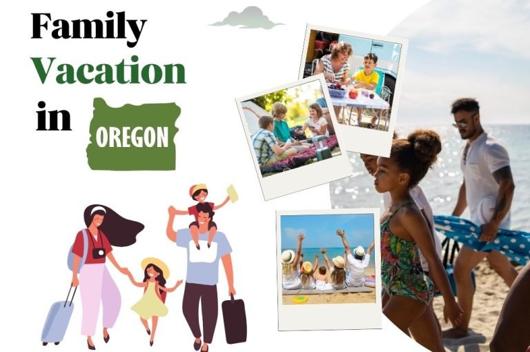 Family Vacations in Oregon